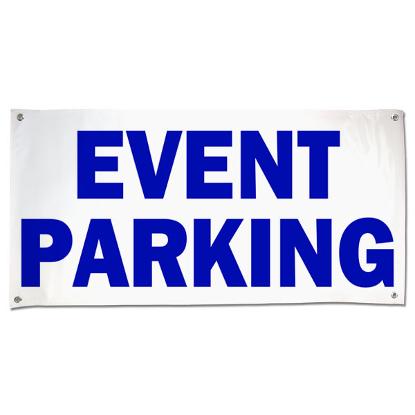 Plan for your next event and order an Event Parking Banner for your guests size 4x2