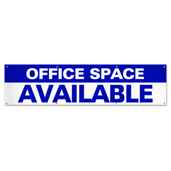 Rent out your office and advertise its availability with an Office Space Available Banner size 8x2